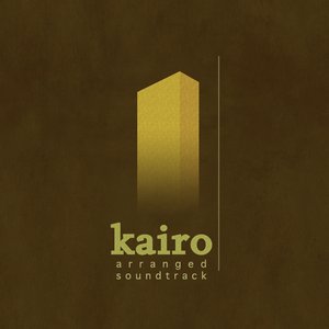 Kairo: Arranged Soundtrack