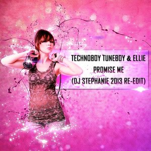 Promise Me (DJ Stephanie 2013 Re-Edit)