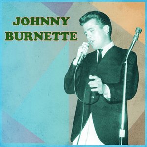 Presenting Johnny Burnette