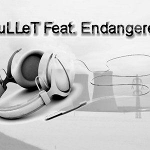 Avatar for BuLLeT Feat. Endangered