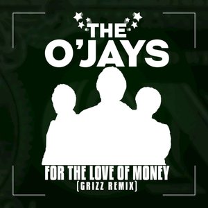 For The Love Of Money (Grizz Remix)