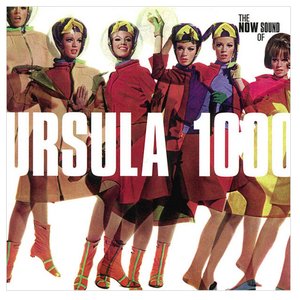 The Now Sound of Ursula 1000 (Deluxe Version)