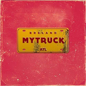 Breland - My Truck Lyrics - Zortam Music