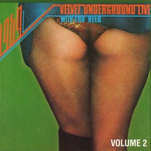1969: Velvet Underground Live with Lou Reed, Volume 2