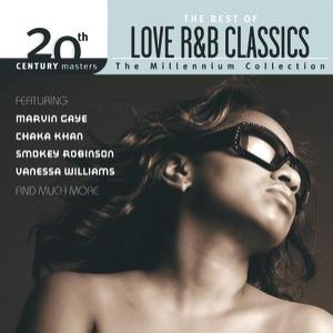 Best Of Love R&B Classics - 20th Century Masters