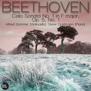 Beethoven: Cello Sonata No. 1 in F major, Op. 5, No. 1