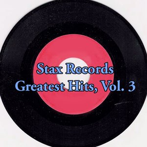 Stax Records Greatest Hits, Vol. 3