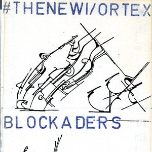 “The New Blockaders & Vortex Campaign”的封面