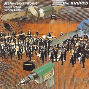 Stahlwerksinfonie - Wahre Arbeit Wahrer Lohn