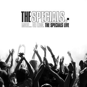 Изображение для 'More...Or Less. The Specials Live'