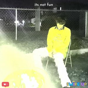 Its Not Fun - Single