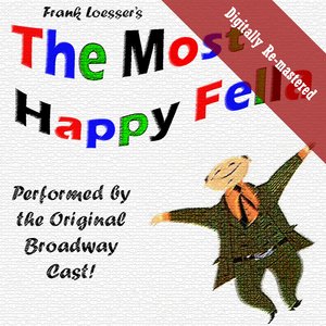 Most Happy Fella (Digitally Re-mastered)