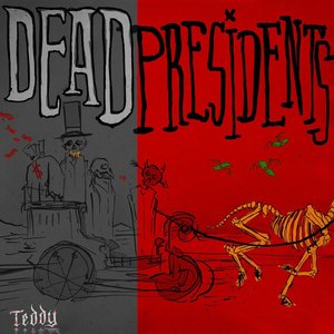 Dead Presidents - Single
