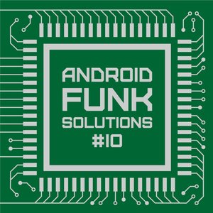 Android Funk Solutions #10