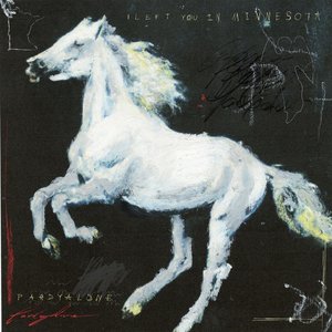 I Left You In Minnesota (Deluxe Version)