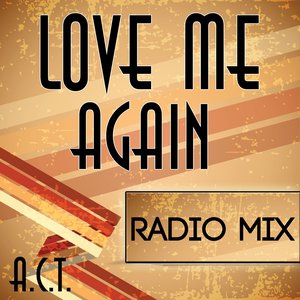 Love Me Again (Originally Performed By John Newman)