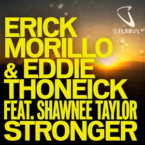 Erick Morillo & Eddie Thoneick feat. Shawnee Taylor のアバター