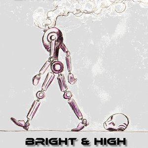 Bright and High