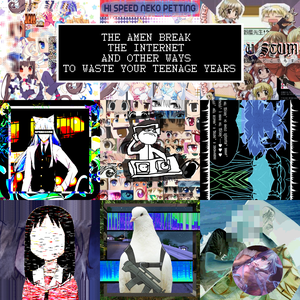 The Amen Break, The Internet, And Other Ways To Waste Your Teenage Years