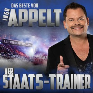 Der Staatstrainer - Das Beste von Ingo Appelt