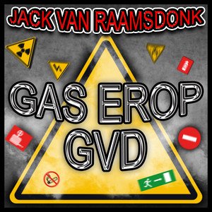 Gas Erop GVD (Bouwvakkerslied)