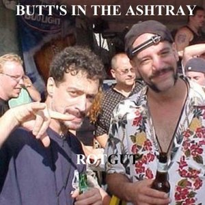 Butt's in the Ashtray [Explicit]
