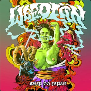 Weedian: Trip to Japan