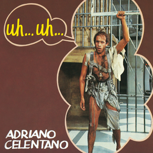 Adriano Celentano - Uh
