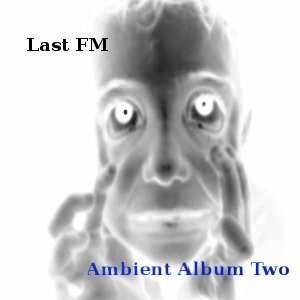 Imagen de 'Last FM - Ambient Album Two'