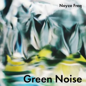 Green Noise