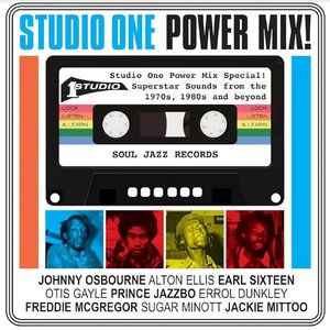 Soul Jazz Records presents STUDIO ONE POWER MIX!