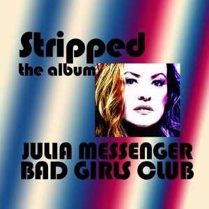 Stripped - The Album - Bad Girls Club