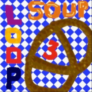loop soup vol. 03