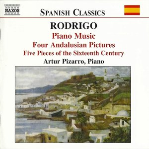 Rodrigo: Piano Music, Vol. 1