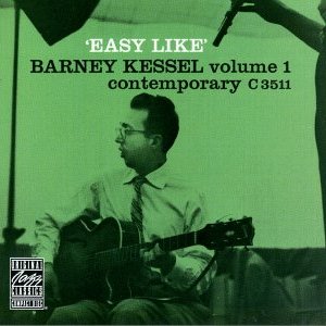 Image for 'Easy Like: Barney Kessel: Volume 1'