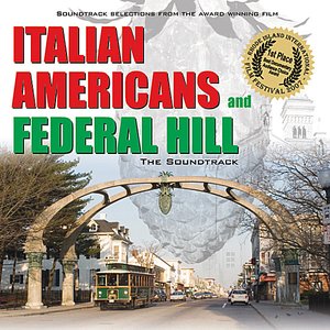 Italian Americans and Federal Hill, The Soundtrack