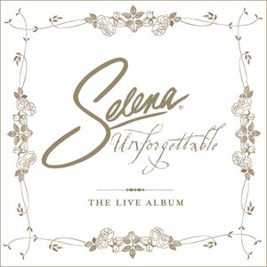 Unforgettable (The Live Album)