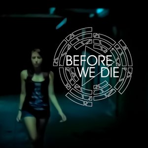 “Before We Die EP”的封面