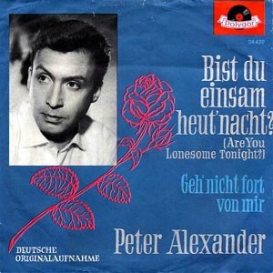 Peter Alexander - Bist du einsam heut