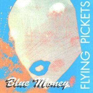 Blue Money (A Cappella)