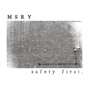 Safety First