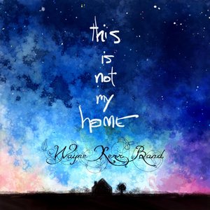 This Is Not My Home