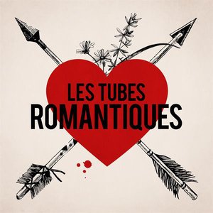 Les Tubes Romantiques