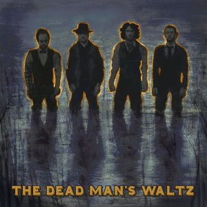 Изображение для 'The Dead Man's Waltz'