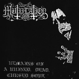 Remains of a Ruined, Dead, Cursed Soul [Explicit]