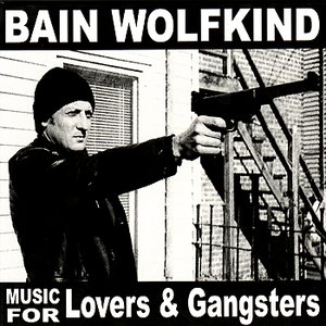 'Music For Lovers & Gangsters' için resim