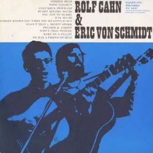 Rolf Cahn and Eric Von Schmidt