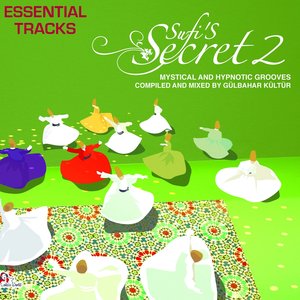 Sufi´s Secrets, Vol. 2 (The Essential Tracks)