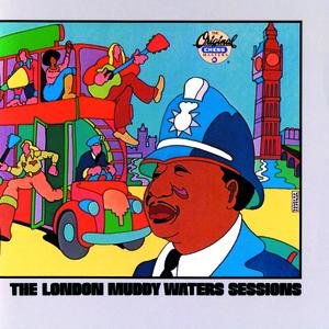 The London Muddy Waters Sessions