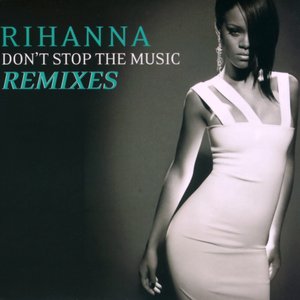 Don't Stop The Music/ Remixes